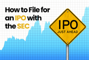 How to file for an IPO with the SEC