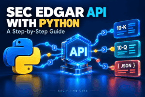 Python connected to an API with SEC filing data tiles for 10-K, 10-Q, and JSON.