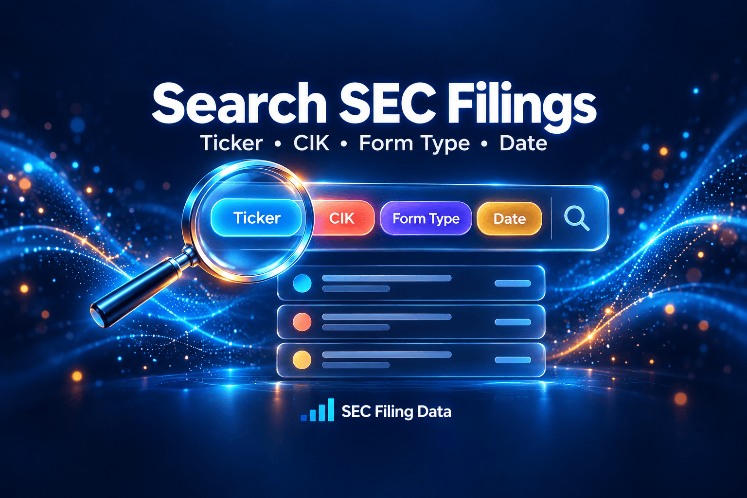 SEC Filings Search API: How to Search by Ticker, CIK, Form Type, and Date